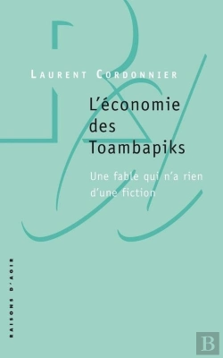 Bertrand.pt - L'Économie Des Toambapiks ; Une Fable Qui N'A Rien D'Une Fiction