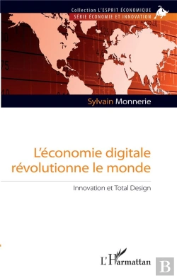 Bertrand.pt - L'Économie Digitale Révolutionne Le Monde ; Innovation Et Total Design