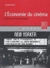 L'Économie Du Cinéma ; Repères Et Ressources Documentaires