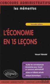 L'Économie En 15 Leçons. Nouvelle Édition