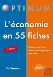 L'Economie En 55 Fiches 2eme Edition