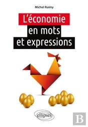 L'Économie En Mots Et Expressions