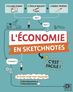 Bertrand.pt - L'Économie En Sketchnotes : C'Est Facile !