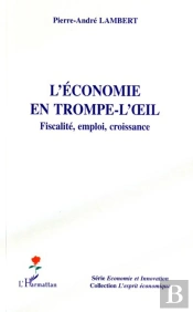 L'Économie En Trompe-L'Oeil