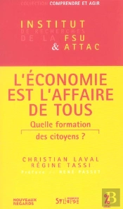 L'Economie Est L'Affaire De Tous ; Quelle Formation Des Citoyens ?