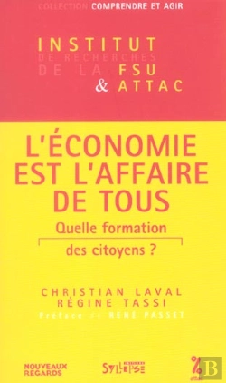 Bertrand.pt - L'Economie Est L'Affaire De Tous ; Quelle Formation Des Citoyens ?