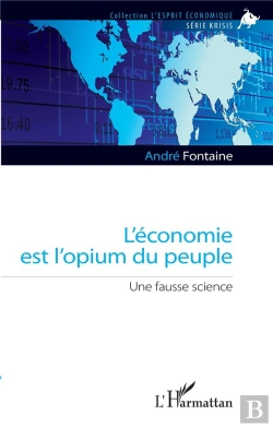 Bertrand.pt - L'Économie Est L'Opium Du Peuple : Une Fausse Science