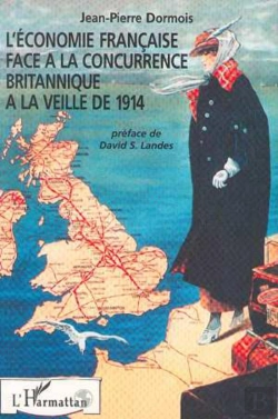 Bertrand.pt - L'Economie Francaise Face A La Concurrence Britannique A La Veille De 1914