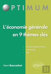 L'Économie Générale En 9 Thèmes Clés