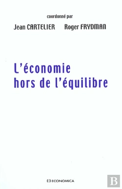Bertrand.pt - L'Economie Hors De L'Equilibre