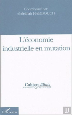 Bertrand.pt - L'Économie Industrielle En Mutation