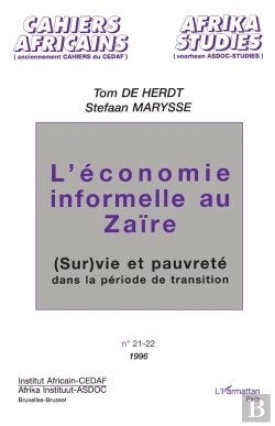 Bertrand.pt - L'Économie Informelle Au Zaïre ; (Sur)Vie Et Pauvreté Dans La Période De Transition
