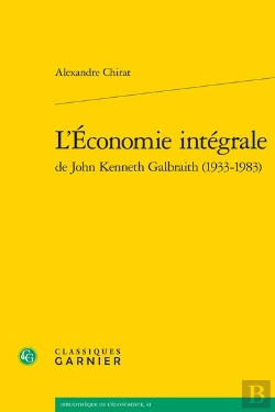 Bertrand.pt - L'Economie Integrale De John Kenneth Galbraith (1933-1983)