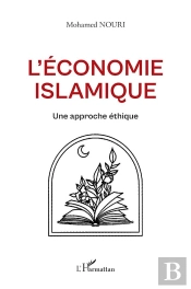 L'Économie Islamique : Une Approche Éthique