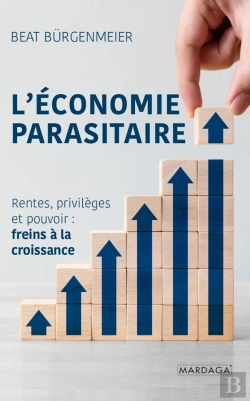 Bertrand.pt - L'Économie Parasitaire : Rentes, Privilèges Et Pouvoir : Freins À La Croissance