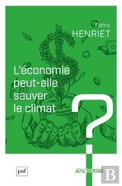 L'Économie Peut-Elle Sauver Le Climat ?