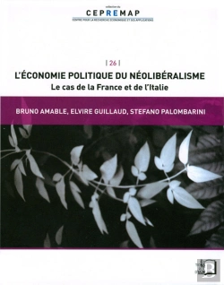 Bertrand.pt - L'Économie Politique Du Néolibéralisme - Le Cas De La France Et De L'Italie