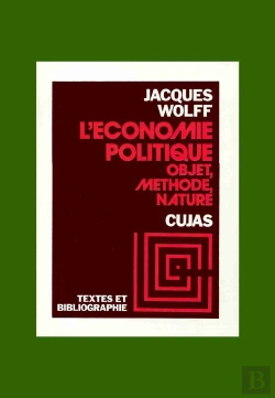 Bertrand.pt - L'Économie Politique ; Objet Méthode Nature