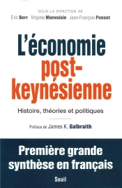 L'Économie Post-Keynésienne ; Histoire, Théories Et Politiques