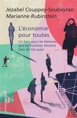 Bertrand.pt - L'Économie Pour Toutes ; Un Livre Pour Les Femmes, Que Les Hommes Feraient Bien De Lire Aussi