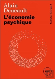 L'Économie Psychique : Feuilleton Théorique 4