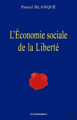 Bertrand.pt - L'Économie Sociale De La Liberté