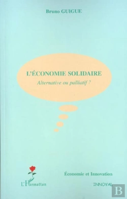Bertrand.pt - L'Economie Solidaire ; Alternative Ou Palliatif