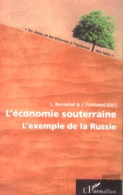 L'Economie Souterraine ; L'Exemple De La Russie