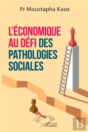 L'Économique Au Défi Des Pathologies Sociales