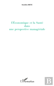 L'Économique Et La Santé Dans Une Perspective Managériale