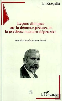 Bertrand.pt - Lecons Cliniques Sur La Demence Precoce Et La Psychose Maniaco-Depressive