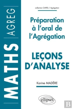 Bertrand.pt - Leçons D'Analyse - Préparation À L'Oral De L'Agrégation De Mathématiques