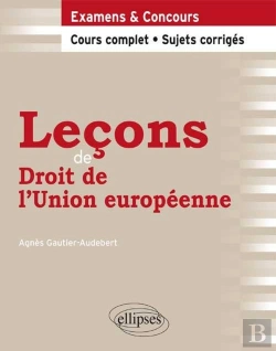Bertrand.pt - Leçons De Droit De L'Union Européenne