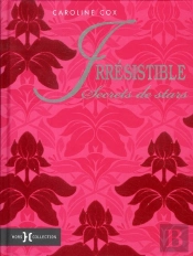 Lecons De Glamour En Irresistible  Secrets De Stars