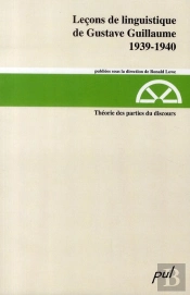 Leçons De Linguistique De Gustave Guillaume ; 1939-1940
