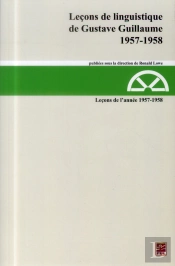 Lecons De Linguistique De Gustave Guillaume 1957-1958 Tome 21