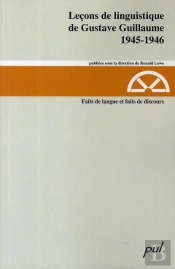 Lecons De Linguistique De Gustave Guillaume V 18 1945-1946