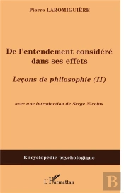 Lecons De Philosophie T.2 ; De L'Entendement Considere Dans Ses Effets