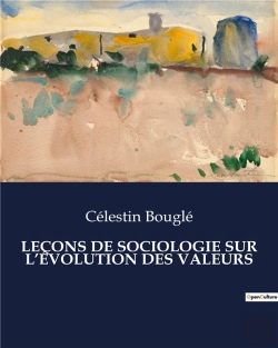 Bertrand.pt - Lecons De Sociologie Sur L'Evolution Des Valeurs - .
