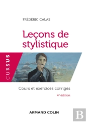 Leçons De Stylistique : Cours Et Exercices Corrigés (4e Édition)