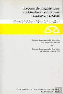 Bertrand.pt - Leçons Des Années 1946-1947 Et 1947-1948, Série A : Esquisse D'Une Grammaire Descriptive De La Langue Française V Et Vi