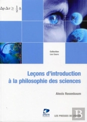 Leçons D'Introduction À La Philosophie Des Sciences