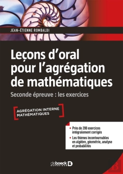 Bertrand.pt - Leçons D'Oral Pour L'Agrégation De Mathématiques ; Seconde Épreuve : Les Exercices
