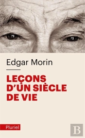 Leçons D'Un Siècle De Vie
