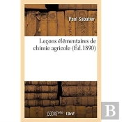 Lecons Elementaires De Chimie Agricole