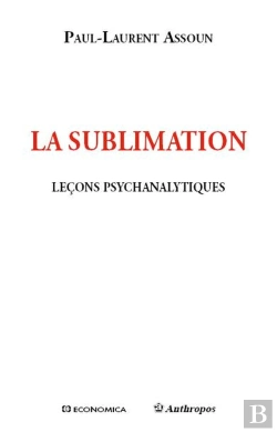 Bertrand.pt - Lecons Psychanalytiques Sur La Sublimation