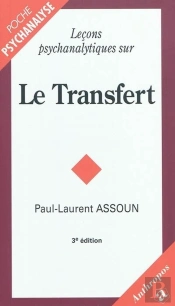 Leçons Psychanalytiques Sur Le Transfert (3e Édition)