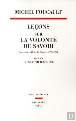 Bertrand.pt - Leçons Sur La Volonté De Savoir ; Cours Au Collège De France, 1970-1971 ; Le Savoir D'Oedipe
