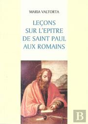 Lecons Sur L'Epitre De Saint Paul Aux Romains
