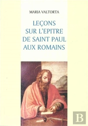 Lecons Sur L'Epitre De Saint Paul Aux Romains